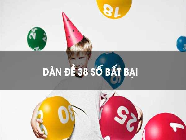 Dàn đề 38 con là gì?