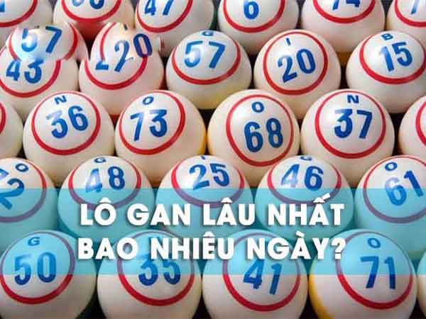 Cặp lô gan nhất là bao nhiêu ngày mới xuất hiện?