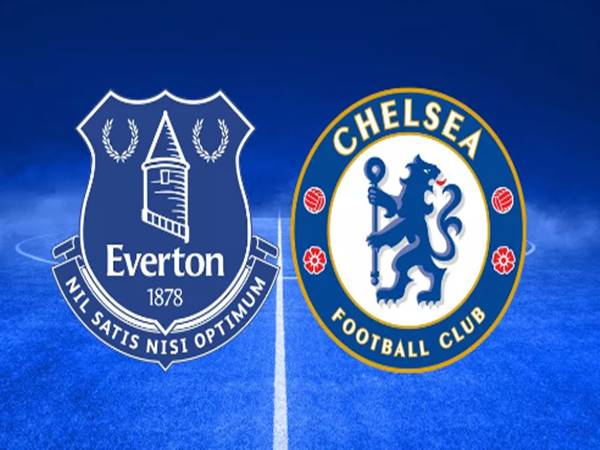Lịch sử và thành tích đối đầu nổi bật giữa Chelsea vs Everton