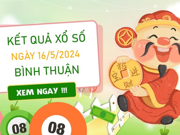 Thống kê XSBTH 16/5/2024 phân tích giải tám Bình Thuận