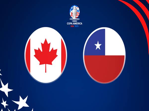 Nhận định Chile vs Canada, 07h00 ngày 30/6