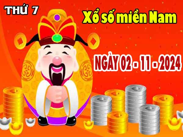 Thống kê XSMN ngày 2/11/2024 - Nhận định kết quả SXMN thứ 7