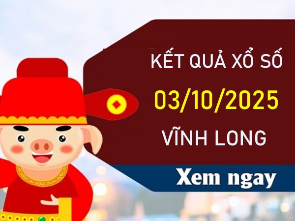Thống kê XSVL ngày 3/10/2025 cùng chuyên gia